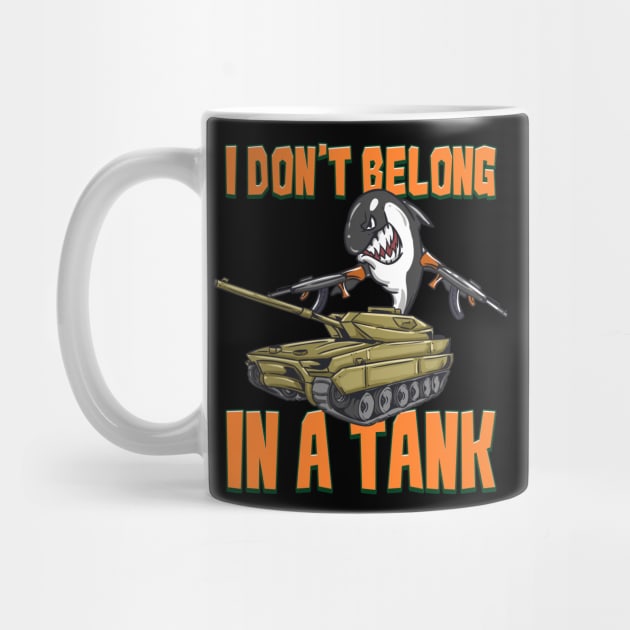 I Don't Belong In A Tank Funny Killer Whale Meme Orca Whale by Proficient Tees